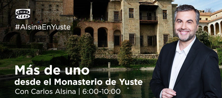 Carlos Alsina en el Monasterio de Yuste Carlos Alsina en el Monasterio de Yuste