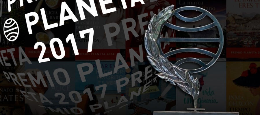 Premio Planeta 2017 Premio Planeta 2017