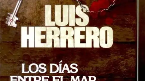Los días entre el mar y la muerte, Luis Herrero Los días entre el mar y la muerte, Luis Herrero