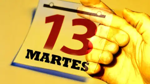 Martes 13 Martes 13