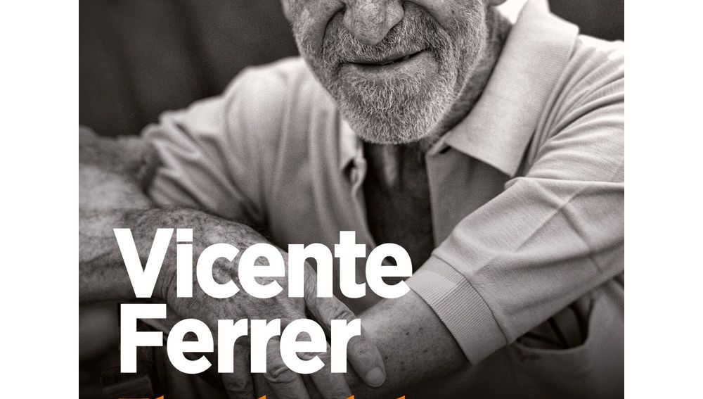 Vicente Ferrer - El poder de la acción
