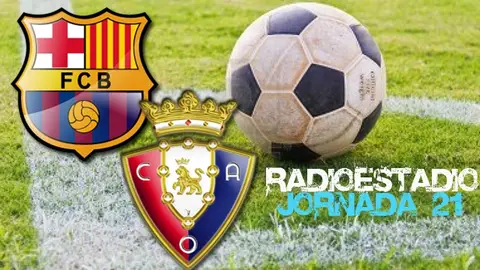 Jornada 21 Barcelona - Osasuna Jornada 21 Barcelona - Osasuna