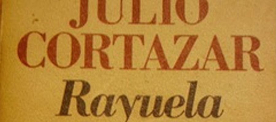 Rayuela, de Julio Cortázar Rayuela, de Julio Cortázar