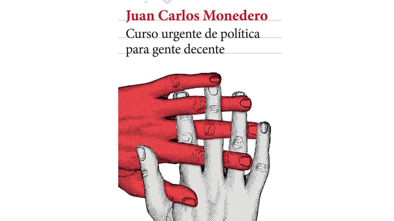 Juan Carlos Monedero y su 'Curso urgente de política para gente decente