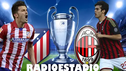Atlético - Milan Atlético - Milan