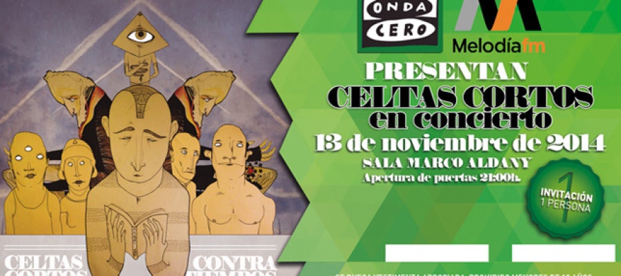 Onda Cero y Melodía FM presentan a Celtas Cortos en concierto Onda Cero y Melodía FM presentan a Celtas Cortos en concierto
