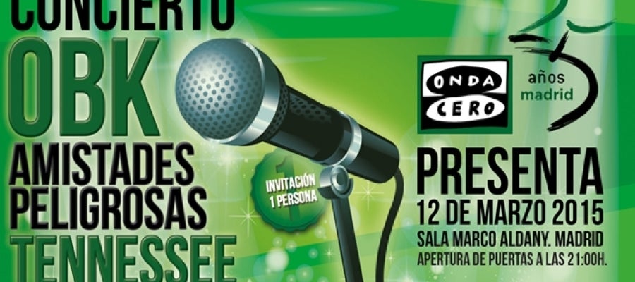 Concierto de Onda Cero: OBK, Amistades Peligrosas y Tenessee Concierto de Onda Cero: OBK, Amistades Peligrosas y Tenessee