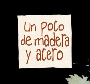 Un poco de madera y acero. Portada Un poco de madera y acero. Portada