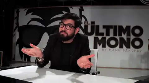 Manu Sánchez, programa a programa en El Último Mono Manu Sánchez, programa a programa en El Último Mono