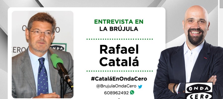 Rafael Catalá en La Brújula Rafael Catalá en La Brújula