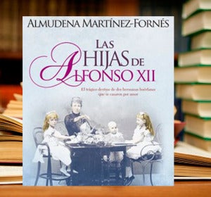 Las hijas de Alfonso XIII Las hijas de Alfonso XIII