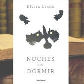 Elvira Lindo - Noches sin dormir