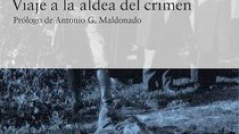 'Viaje a la aldea del crimen'