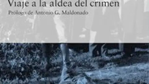 'Viaje a la aldea del crimen' 'Viaje a la aldea del crimen'
