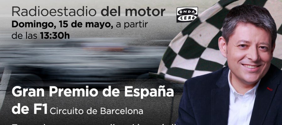 GP de España de F1 en Radioestadio del motor GP de España de F1 en Radioestadio del motor