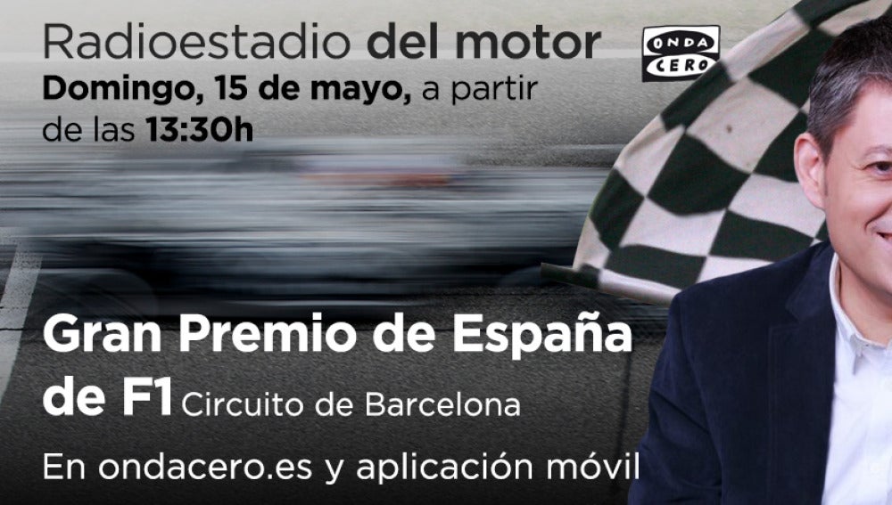 GP de España de F1 en Radioestadio del motor