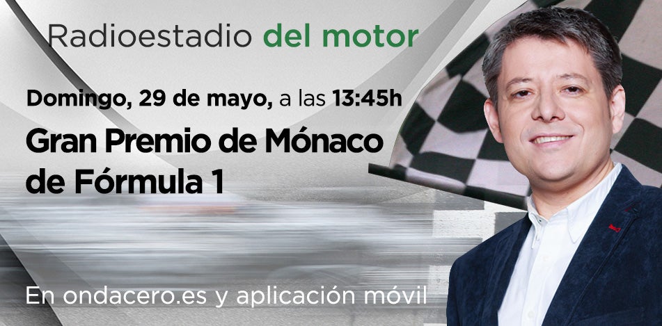 Escucha en directo el GP de Mónaco de F1 en Radioestadio del Motor a través de Ondacero.es y aplicación móvil Escucha en directo el GP de Mónaco de F1 en Radioestadio del Motor a través de Ondacero.es y aplicación móvil