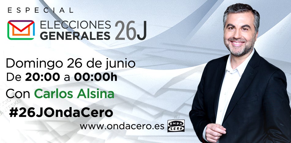Onda Cero se vuelca en la jornada electoral, con Carlos Alsina al frente del Especial Elecciones Generales 26J Onda Cero se vuelca en la jornada electoral, con Carlos Alsina al frente del Especial Elecciones Generales 26J