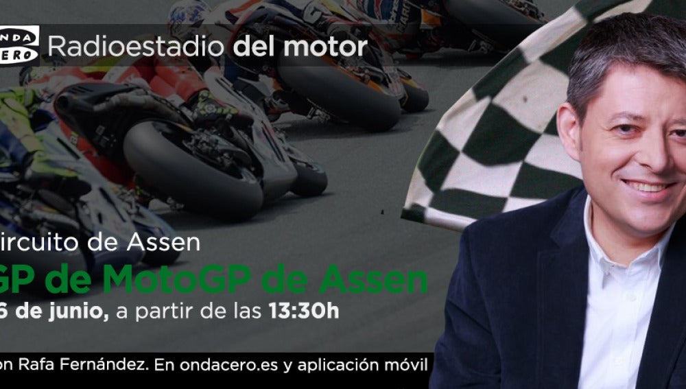 Gran Premio de MotoGP de Assen en Radioestadio del Motor