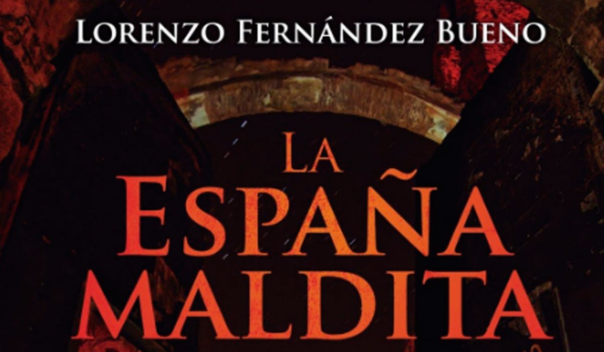 'La España Maldita': Los rincones más misteriosos de nuestra geografía 'La España Maldita': Los rincones más misteriosos de nuestra geografía