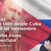 Especial Más de Uno con Carlos Alsina desde La Habana