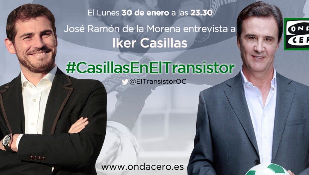 Iker Casillas estará el lunes 30 de enero en El Transistor