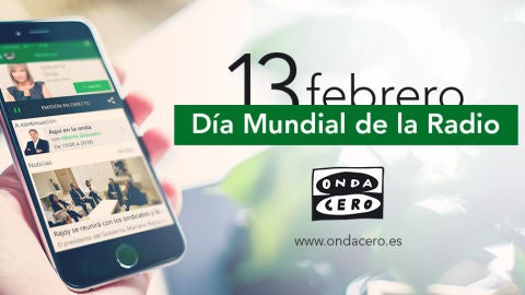 Onda Cero 13 de febrero D&iacute;a Mundial de la radio