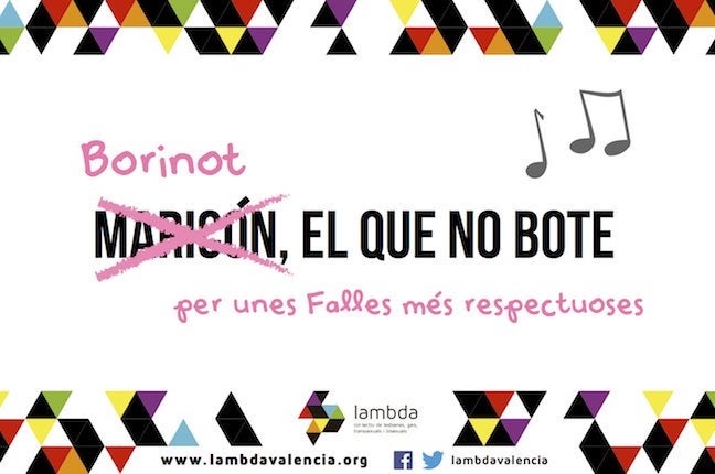 Una asociación valenciana lanza una campaña para que en Fallas no se cante 'Maricón el que no bote' Una asociación valenciana lanza una campaña para que en Fallas no se cante 'Maricón el que no bote'
