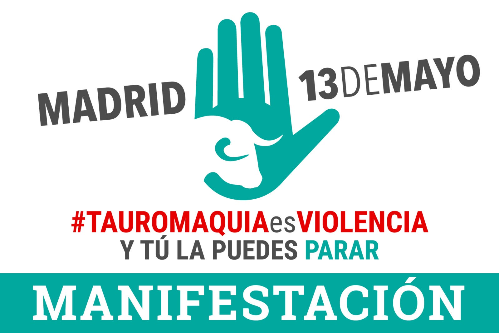 "Tauromaquia es violencia" sale a la calle el 13 de Mayo "Tauromaquia es violencia" sale a la calle el 13 de Mayo
