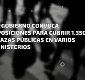 Frame 5.707743 de: El Gobierno convoca oposiciones para cubrir 1.350 plazas en varios ministerios Frame 5.707743 de: El Gobierno convoca oposiciones para cubrir 1.350 plazas en varios ministerios