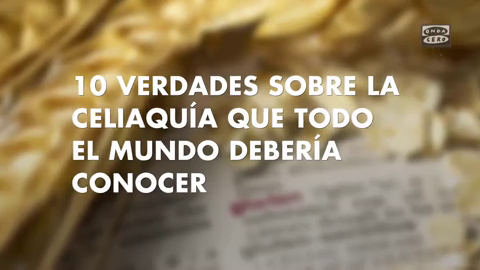 10 verdades sobre la celiaquía que todo el mundo debería conocer 10 verdades sobre la celiaquía que todo el mundo debería conocer