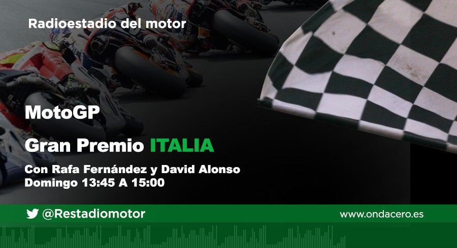 Escucha en directo el Gran Premio de Italia de Moto GP a través de la Onda Media (954 am), ondacero.es y la APP de Onda Cero Escucha en directo el Gran Premio de Italia de Moto GP a través de la Onda Media (954 am), ondacero.es y la APP de Onda Cero