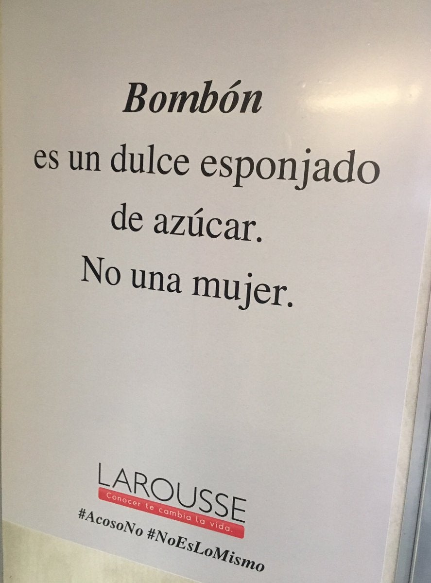 'Bombón es un dulce, no una mujer', la campaña de Larousse contra el acoso en el Metro de México 'Bombón es un dulce, no una mujer', la campaña de Larousse contra el acoso en el Metro de México
