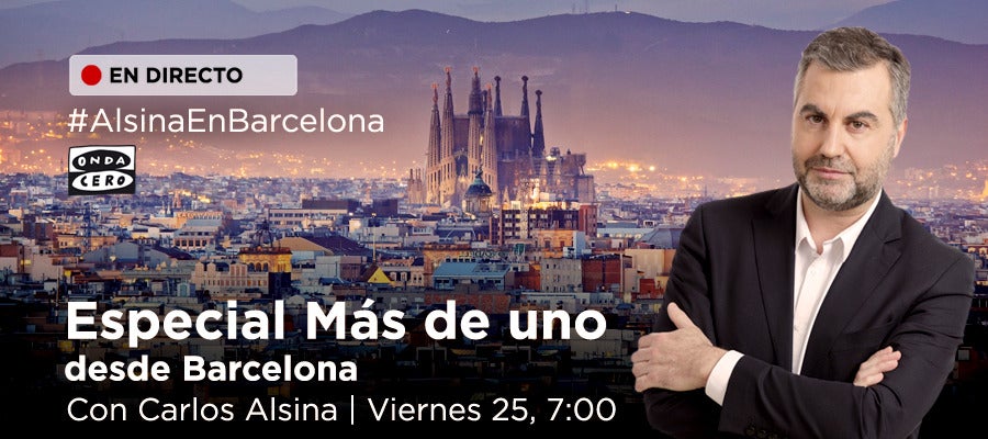 Especial Más de uno desde Barcelona Especial Más de uno desde Barcelona