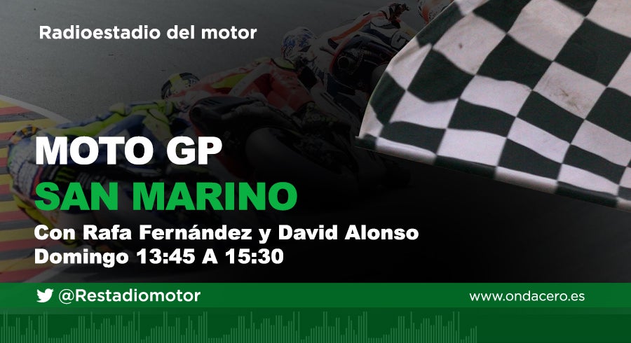 Escucha en directo el Gran Premio de San Marino de Moto GP a través de la Onda Media (954 am), ondacero.es y la APP de Onda Cero Escucha en directo el Gran Premio de San Marino de Moto GP a través de la Onda Media (954 am), ondacero.es y la APP de Onda Cero