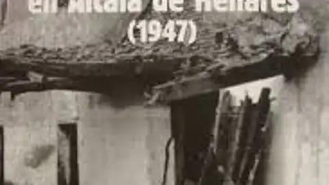 La explosión del polvorín de Alcalá 1947 El Polvorín