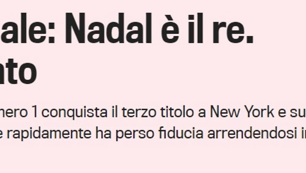La portada de la Gazzetta dello Sport tras el triunfo de Nadal La portada de la Gazzetta dello Sport tras el triunfo de Nadal