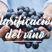 Los vinos por clasificación