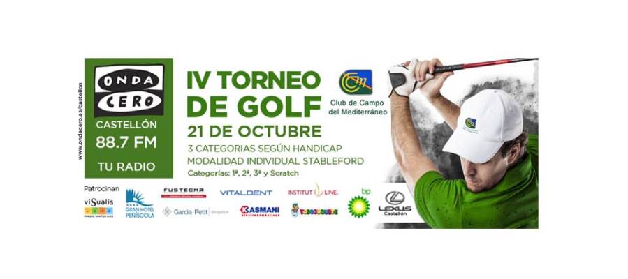 IV TORNEO DE GOLF ONDA CERO CASTELLÓN IV TORNEO DE GOLF ONDA CERO CASTELLÓN
