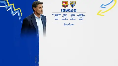 Convocatoria del Barcelona - Málaga Convocatoria del Barcelona - Málaga