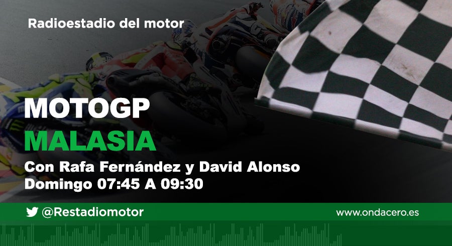 Escucha en directo el Gran Premio de Malasia de Moto GP a través de la Onda Media (954 am), ondacero.es y la APP de Onda Cero Escucha en directo el Gran Premio de Malasia de Moto GP a través de la Onda Media (954 am), ondacero.es y la APP de Onda Cero