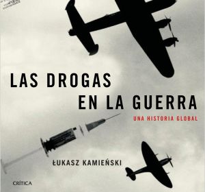 Las drogas en la guerra Las drogas en la guerra
