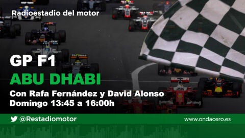 El Gran Premio de F1 de Abu Dhabi, en Radioestadio del motor