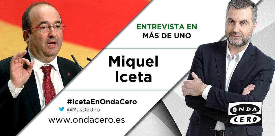 Carlos Alsina entrevista este lunes a Miquel Iceta en Más de Uno Carlos Alsina entrevista este lunes a Miquel Iceta en Más de Uno