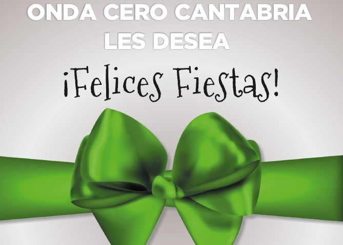 Onda Cero Cantabria te desea Feliz Navidad Onda Cero Cantabria te desea Feliz Navidad