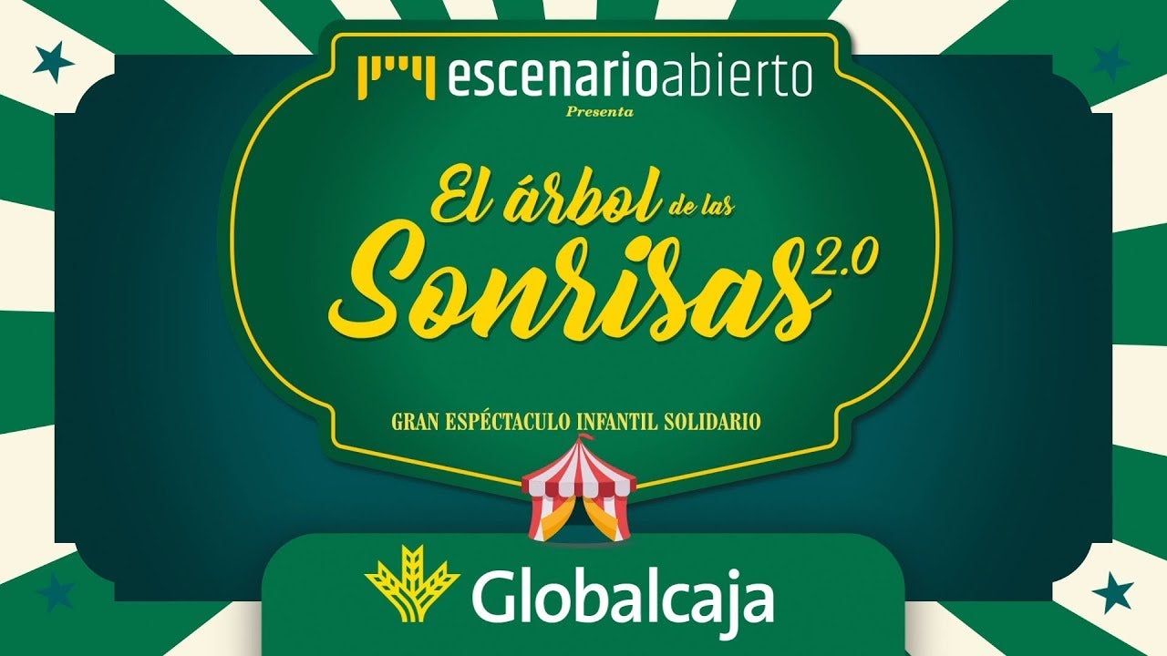 Escenario Abierto de Globalcaja presenta el Gran espectáculo Familiar solidario de estas navidades Escenario Abierto de Globalcaja presenta el Gran espectáculo Familiar solidario de estas navidades