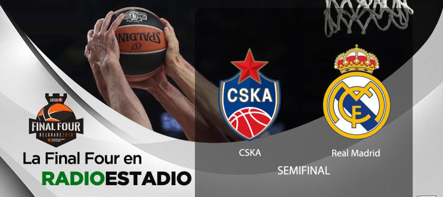 Final Four Semifinal | CSKA - Real Madrid