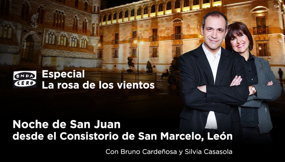 Especial La rosa de los vientos 'Noche de San Juan', desde el Consistorio de San Marcelo, León