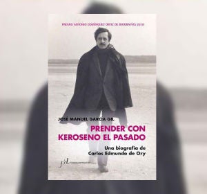 'Prender con keroseno el pasado', de José Manuel García Gil 'Prender con keroseno el pasado', de José Manuel García Gil