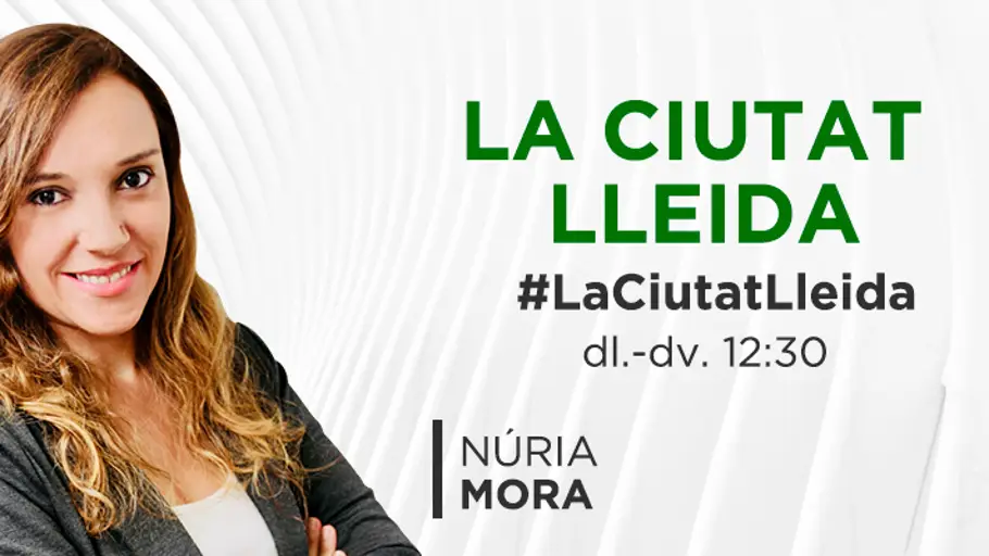 La Ciutat amb Núria Mora La Ciutat amb Núria Mora